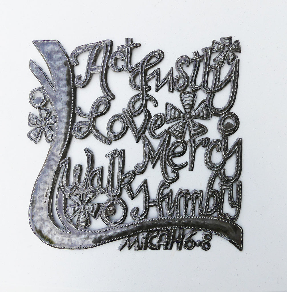 Wall Art - Metal - Act Justly, Love Mercy, Walk Humbly - Micah 6:8