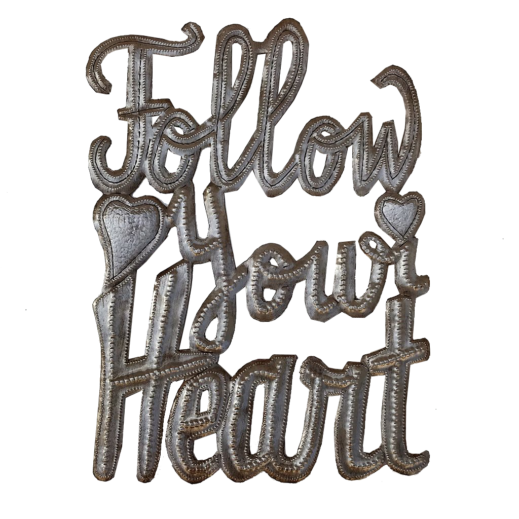 Wall Art - Metal - Follow Your Heart