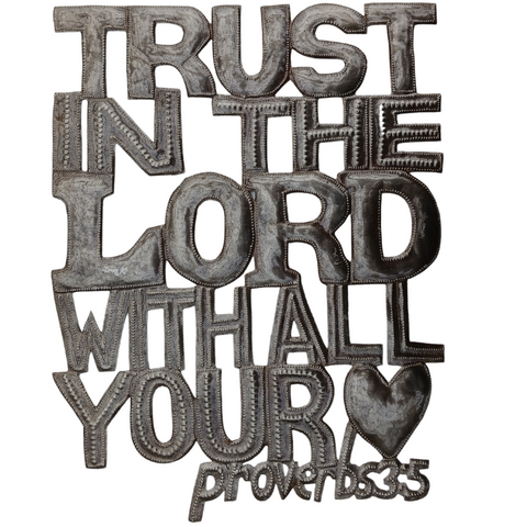 .Wall Art - Metal  - Trust in the Lord with all your Heart Proverbs 3:5