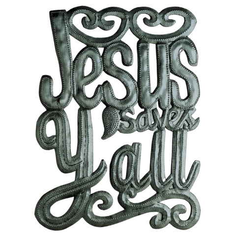 .Wall Art - Metal  - Jesus Saves Y'all